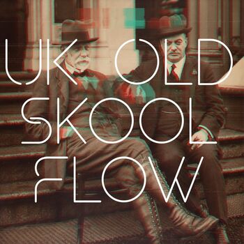 UK Old Skool Flow