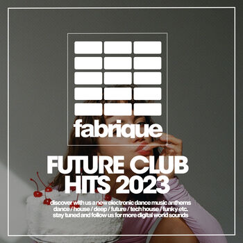 Future Club Hits 2023
