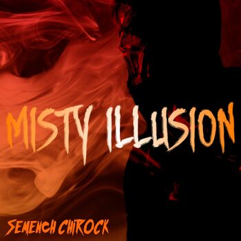 Misty illusion