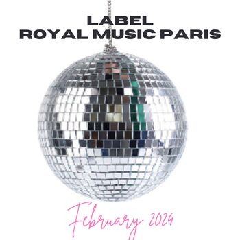 Label Royal Music Paris - February 2024