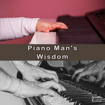 Piano Man's Wisdom