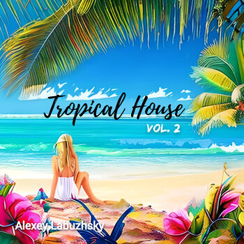 Tropical House Vol.2