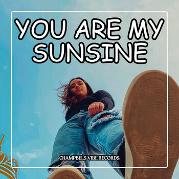 YOU ARE MY SUNSINE (Slow Remix)