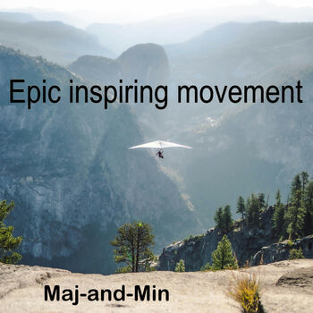 Epic Inspiring Movement