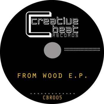 From Wood EP