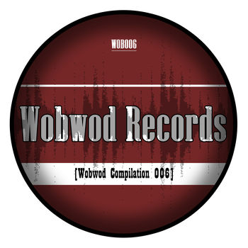 Wobwod Compilation, Vol.006