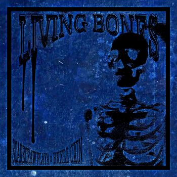 LIVING BONES