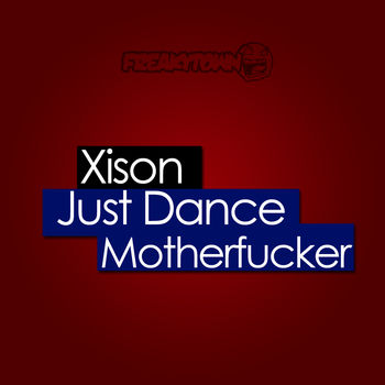 Just Dance Motherfuker EP