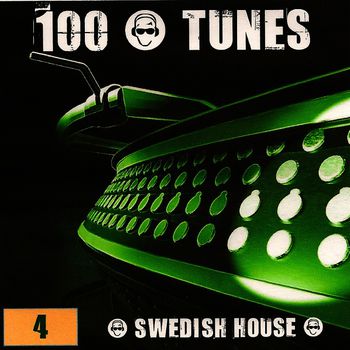100 Pour 100 Tunes : Swedish House