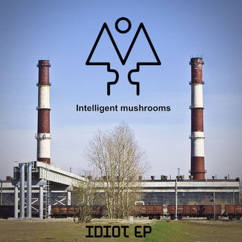 Idiot EP