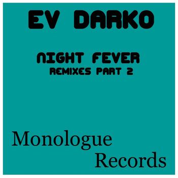 Night Fever (Remixes Part 2)