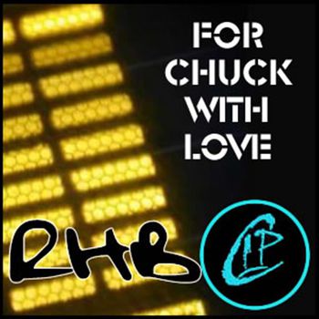 For Chuck With Love