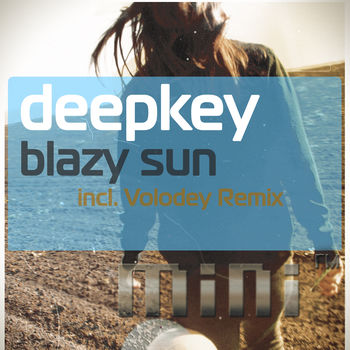 Blazy Sun (Including Volodey Remix)