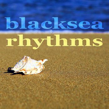 Blacksea Rhythms