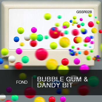 Bubble Gum & Dandy Bit