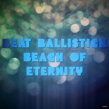 Beach Of Eternity