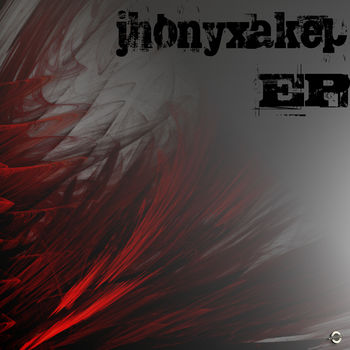 jhonyxakep - EP