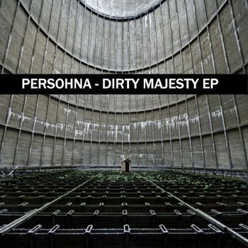Dirty Majesty EP