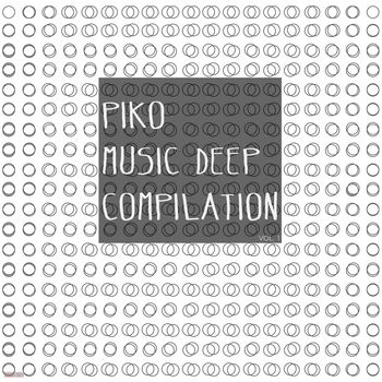 Piko Music Deep Compilation Vol.1