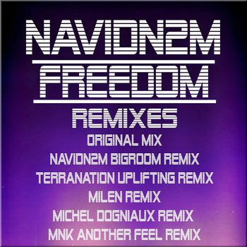 Freedom Remix Edition