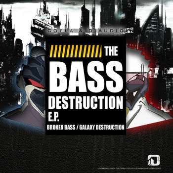 The Bass Destruction EP