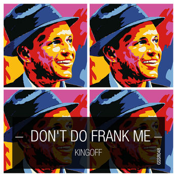Don't Do Frank Me
