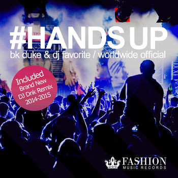 Hands Up 2k14 (Official Remixes)