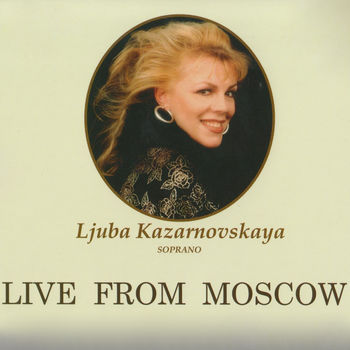 Live From Moscow (Big Hall Of The Moscow Conservatory)