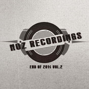 Noz Recordings End Of 2014 Vol.2