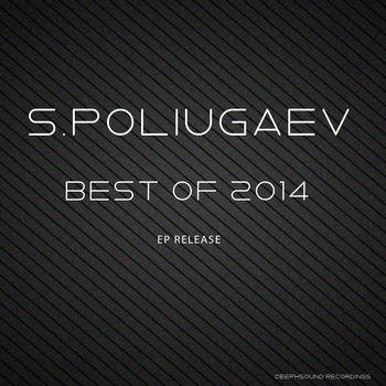 S.Poliugaev - Best Of 2014