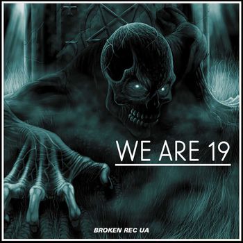 We Are 19