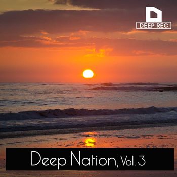 Deep Nation, Vol.3
