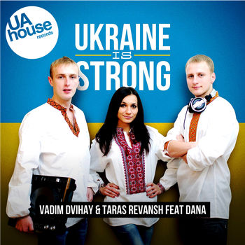 Ukraine Is Strong