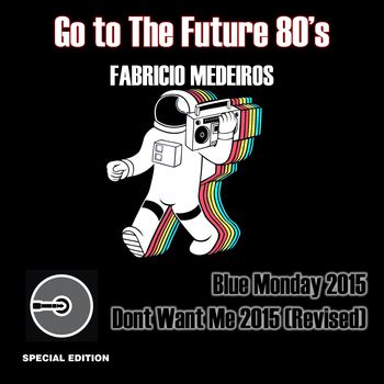 Go To The Future - 80's