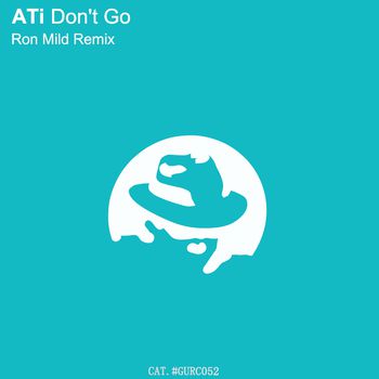 Don't Go (Ron Mild Remix)