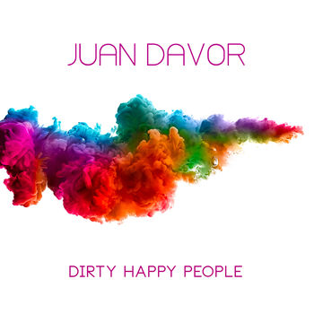 Dirty Happy People