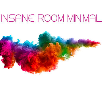 Insane Room Minimal
