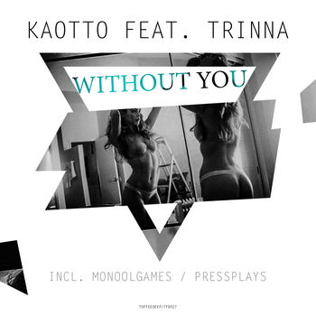 Without You (Remix'es)