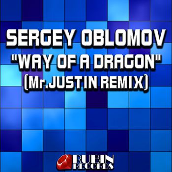 Way Of A Dragon (Mr.Justin Remix)