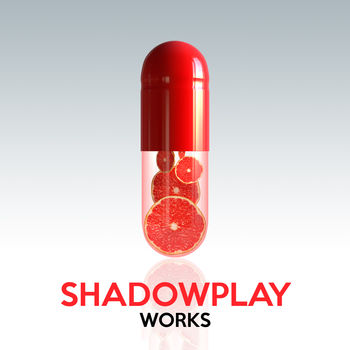 Shadowplay Works