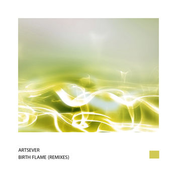 Birth Flame (Chill Out & Progressive Tech Remixes)