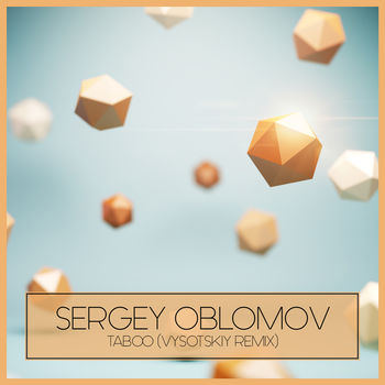 Taboo (Vysotskiy Remix)