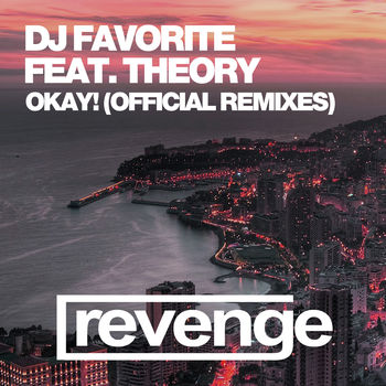Okay! (Official Remixes)