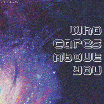 Who Cares About You