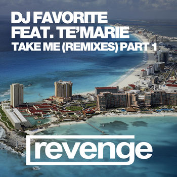 Take Me (Remixes Part 1)