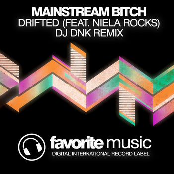 Drifted (DJ Dnk Remix)