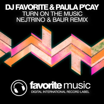Turn On The Music (Nejtrino & Baur Remix)