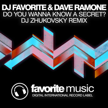 Do You Wanna Know a Secret? (DJ Zhukosky Remix)