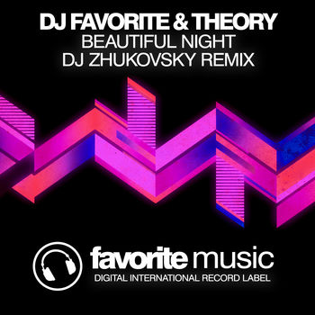 Beautiful Night (DJ Zhukovsky Remix)