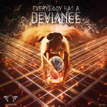 Everybody have a Deviance